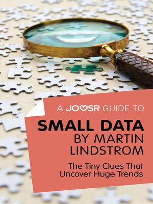cover image of A Joosr Guide to... Small Data by Martin Lindstrom
